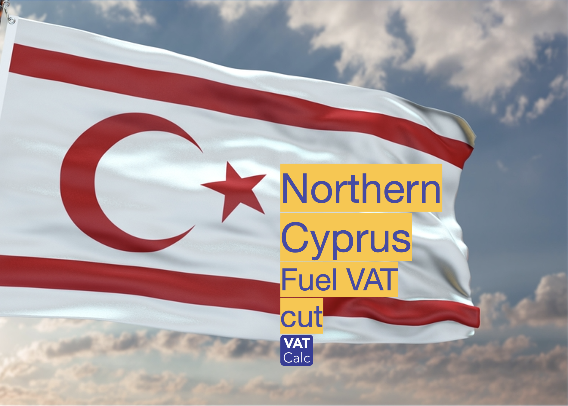 Northern Cyprus cuts fuel VAT from 10% to 0% - vatcalc.com